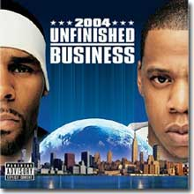 2004 - Unfinished Business - Jay Z - Unfinished Business FRONT.bmp