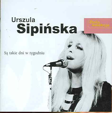 Sipińska Urszula - 1999 Sa takie dni w tygodniu Złota Kolekcja - front.jpg