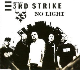 3rd Strike - No Light EP   2002 - 3rdStrike-NoLightSingle2002.jpg