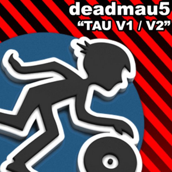 2007 Deadmau5 - Tau V1, V2 PD2004 WEB - Cover.jpeg