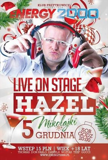 Energy 2000PRZYDKOWCE Mikołajki - Dj Hazel - Live On Stage 5.12.2015 --SOBOTA livDJ.TOMASDj Don Pablo  Dj Daniel... - 1....jpg