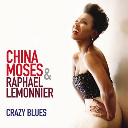 China Moses - Crazy Blues 2012 - China Moses.jpg
