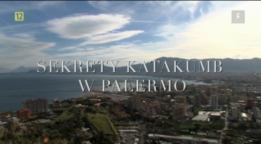 Screeny i okładki filmów - Sekrety katakumb w Palermo.jpg
