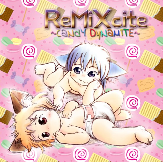 2012.09 ReMiXcite Candy Dynamite - 00 Cover.png