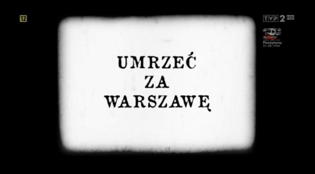 Screeny i okładki filmów 2 - Umrzeć za Warszawę.jpg