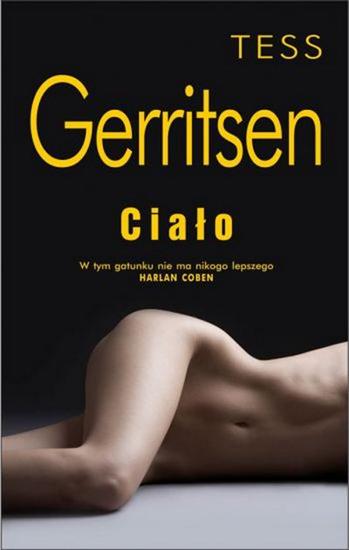 Tess Gerritsen - Ciało - audiobook - okładka książki - Albatros, 2011 rok miękka.jpg