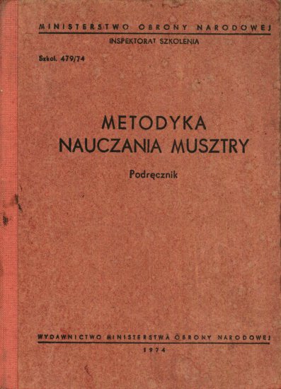 1974.04.01 MON - metodyka nauczania musztry - 20120920065611375_0001.jpg