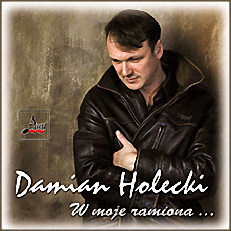 Albumy slaskie - Damian Holecki - W moje ramion....jpg