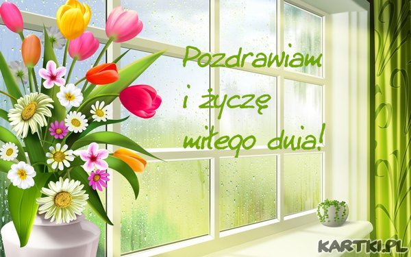 POZDRAWIAM - pozdrawiam_i_zycze_milego_dnia_0.jpg