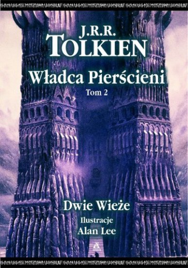 J. R. R. Tolkien - Władca Pierścieni. Tom 2 - Dwie Wieże - okładka książki - AMBER, 2011 rok.jpg